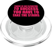 There Is No Elevator To Success You Have To Take The Stairs PopSockets PopGrip para MagSafe