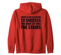 There Is No Elevator To Success You Have To Take The Stairs Sudadera con Capucha