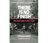There is No Finish: The Backyard Ultra Story