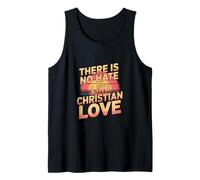 There Is No Hate Like Christian Love Sátira Religiosa |- Camiseta sin Mangas