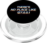 There Is No Place Like 127.0.0.1 PopSockets PopGrip para MagSafe