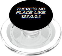 There Is No Place Like 127.0.0.1 PopSockets PopGrip para MagSafe