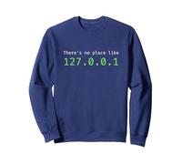 There Is No Place Like 127.0.0.1 - Programador de Sistema doméstico Sudadera, Unisex para Adultos, Azul Marino, XL