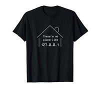 There is no place like 127.0.01. Developer, Geek Gift idea Camiseta