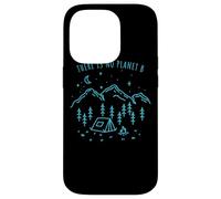 There Is No Planet B Medio Ambiente Naturaleza Eco Madre Carcasa para iPhone 14 Pro