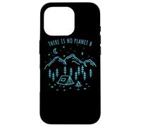 There Is No Planet B Medio Ambiente Naturaleza Eco Madre Carcasa para iPhone 16 Pro