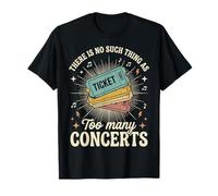 There Is No Such Thing As Too Many Concerts Banda Festival Camiseta