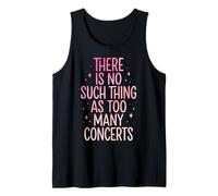 There Is No Such Thing As Too Many Concerts Banda Festival Camiseta sin Mangas