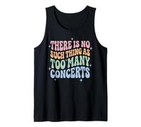 There Is No Such Thing As Too Many Concerts Banda Festival Camiseta sin Mangas
