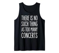 There Is No Such Thing As Too Many Concerts Banda Festival Camiseta sin Mangas