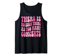 There Is No Such Thing As Too Many Concerts Banda Festival Camiseta sin Mangas