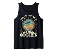 There Is No Such Thing As Too Many Concerts Banda Festival Camiseta sin Mangas