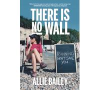 There is No Wall: Running won't save you