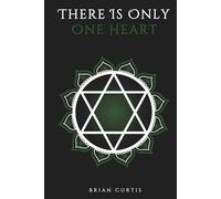 There Is Only One Heart