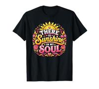 There Is Sunshine In My Soul - Cita inspiradora Retro Camiseta