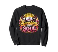 There Is Sunshine In My Soul - Cita inspiradora Retro Sudadera