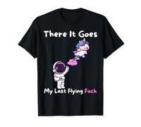 There It Goes My Last Flying Fuc.k Divertido Humor Adulto Broma Camiseta