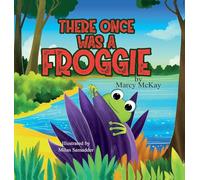 There Once Was A Froggie: A Rhyming Picture Book About Friendship and Woodland Animals for Kids Ages 3-7