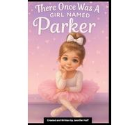 There Once Was a Girl Named Parker
