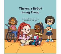 There’s a Robot in my Troop