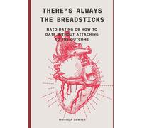 There’s Always the Breadsticks: NATO Dating or How to Date Without Attaching to the Outcome