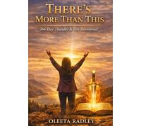 THERE’S MORE THAN THIS: A 366-Day Thunder & Fire Devotional