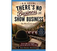 There’s No Business Like Show Business: Die Blasmusik heute zwischen Tradition, Unterhaltung und Zeitgeist