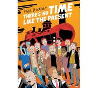 THERE S NO TIME LIKE THE PRESENT