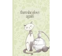 There She glows again: A self-love and personal growth journal