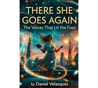 There She Goes Again: The Voices That Lit the Fuse: A Portrait of Evelyn Vale, Muse of Mayhem and Mistress of Comebacks