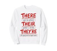 There Their They're Funny Grammar English Teacher Humor Sudadera