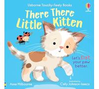 There There Little Kitten (Usborne Touchy Feely Books)