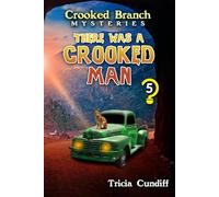 There Was A Crooked Man (Crooked Branch Mysteries)