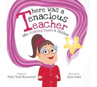 There was a Tenacious Teacher who Scarfed down a Sticker: Había un maestra tenaz que se tragó una calcomanía