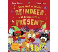 There Was a Young Reindeer Who Swallowed a Present