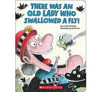 There Was an Old Lady Who Swallowed a Fly!: A Board Book
