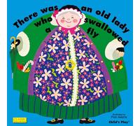 There Was An Old Lady Who Swallowed A Fly (Classic Books with Holes 8x8)