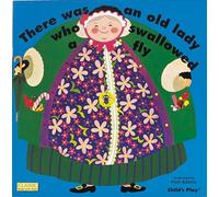 There Was an Old Lady Who Swallowed a Fly (Classic Books with Holes Board Book)