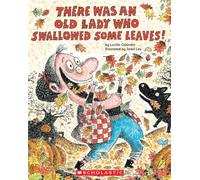 There Was An Old Lady Who Swallowed Some Leaves