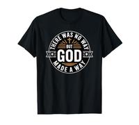 There Was No Way But God Made A Way Camiseta gráfica económica