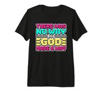 There Was No Way But God Made A Way Camiseta Premium