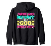 There Was No Way But God Made A Way Sudadera con Capucha