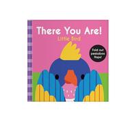 There You Are: Little Bird
