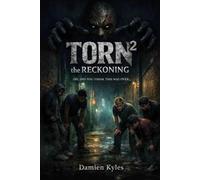 theRECKONING: PART TWO: 2 (TORN)
