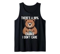 There's A 99% Chance I Don't Care Camiseta sin Mangas
