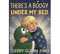 There's a Boogy Under My Bed