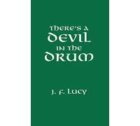 There's A Devil In The Drum: There's A Devil In The Drum