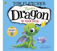 There's A Dragon In Your Book: An interactive story book for toddlers (Who's in Your Book?, 2)