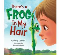 There's a Frog in My Hair: The Adventures of a Boy, a Dog, and a Determined Frog: 2 (Just for Fun)