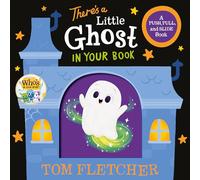 There's a Little Ghost in Your Book: A Push, Pull, and Slide Book (Who's in Your Book?)